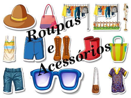 Roupas e Acessórios